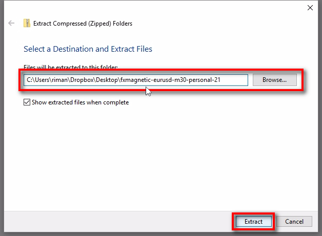 Select a destination folder to extract files to;Make sure you have 