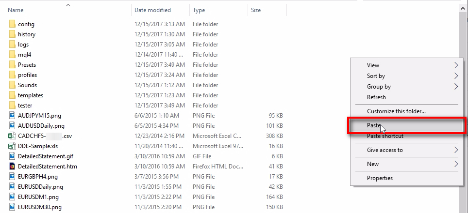 Paste files into MT4 Data Folder;When MT4 Data Folder loads up click the right mouse-button anywhere to open a pop-up menu. Click 
