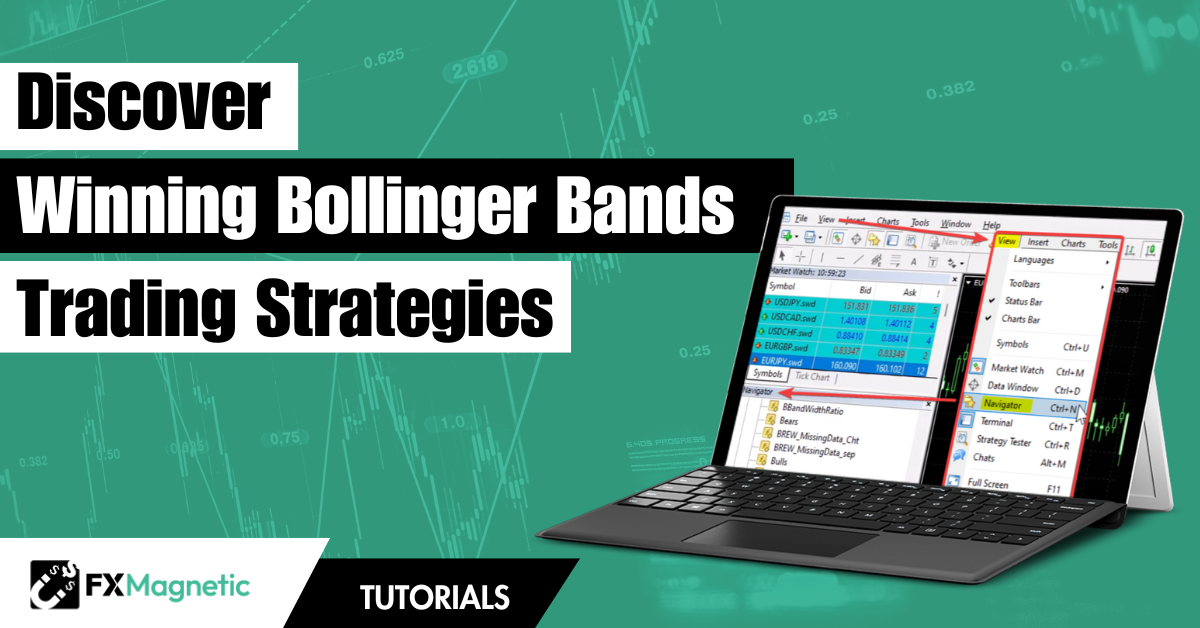 Discover Winning Bollinger Bands Trading Strategies with FxMagnetic™ BB Trader